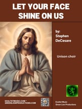 Let Your Face Shine On Us Unison choral sheet music cover